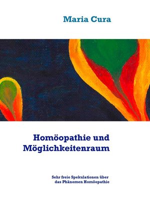 cover image of Homöopathie und Möglichkeitenraum